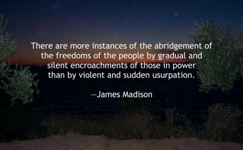James_Madison_On_Abuse_Of_Power.jpg