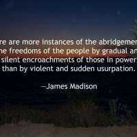 Notable Quotable: James Madison on Abuse of Power